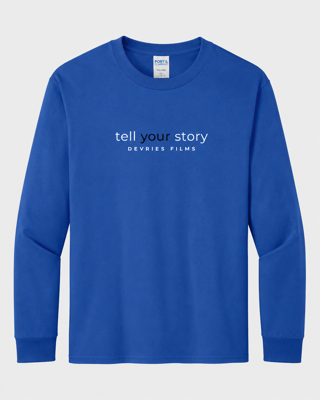 Tell Your Story Long Sleeve
