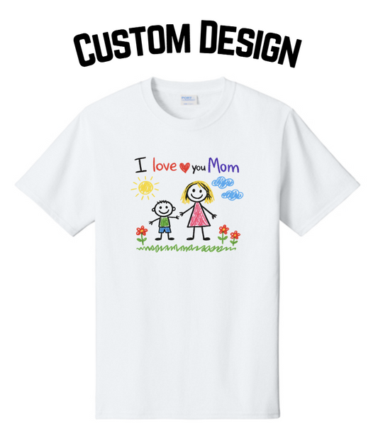 Custom Mother's Day T-Shirt